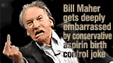 Bill Maher is an idiot