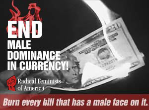 burn currency with male faces!