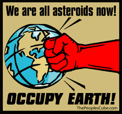 Asteroids: Occupy earth political cartoon