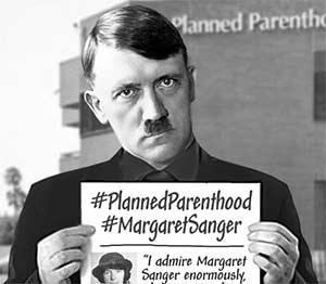 Hitler's selfie with Planned Parenthood
