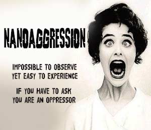 Nanoaggression