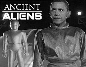 Obama ancient space alien